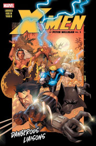 Title: X-Men By Peter Milligan Vol. 1: Dangerous Liaisons, Author: Peter Milligan