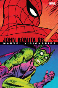 Title: Marvel Visionaries: John Romita Sr., Author: Stan Lee