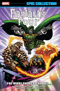 Title: Fantastic Four Epic Collection: The More Things Change..., Author: Steve Englehart