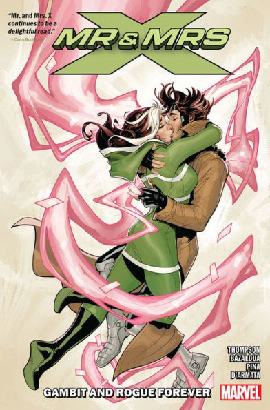 Mr. And Mrs. X Vol. 2: Gambit And Rogue Forever