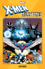 Title: X-Men Milestones: Inferno, Author: Louise Simonson