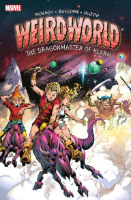 Title: Weirdworld: The Dragonmaster Of Klarn, Author: Doug Moench