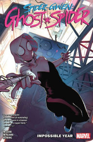 Title: Spider-Gwen: Ghost-Spider Vol. 2 - Impossible Year, Author: Seanan McGuire