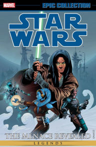 Title: Star Wars Legends Epic Collection: The Menace Revealed Vol. 2, Author: John Ostrander