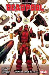 Title: Deadpool by Skottie Young Vol. 3: Weasel Goes to Hell, Author: Skottie Young