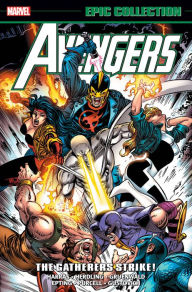 Title: Avengers Epic Collection: The Gatherers Strike!, Author: Various