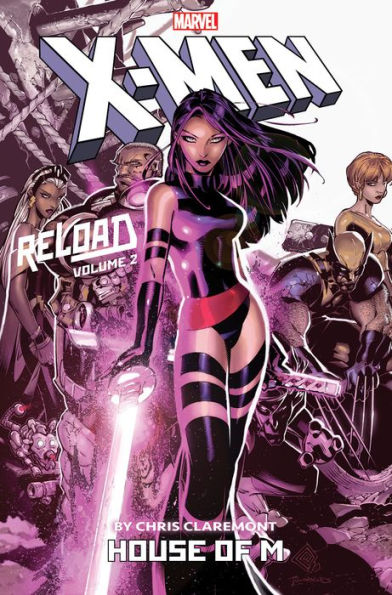 X-Men: Reload By Chris Claremont Vol. 2 - House Of M