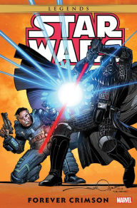 Title: Star Wars Legends: Forever Crimson, Author: Archie Goodwin