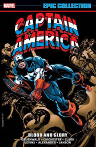 Title: Captain America Epic Collection: Blood And Glory, Author: Mark Gruenwald