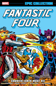 Title: Fantastic Four Epic Collection: Counter-Earth Must Die, Author: Roy Thomas