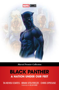Title: Black Panther: A Nation Under Our Feet [Marvel Premier Collection], Author: Ta-Nehisi Coates