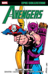 Title: Avengers Epic Collection: Court-Martial, Author: Jim Shooter