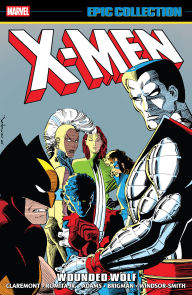 Title: X-Men Epic Collection: Wounded Wolf, Author: Chris Claremont