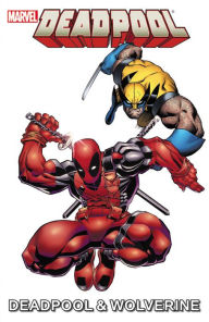 Title: Marvel Universe Deadpool & Wolverine, Author: Ronan Cliquet