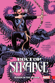 Title: DOCTOR STRANGE VOL. 3: BLOOD IN THE AETHER, Author: Jason Aaron