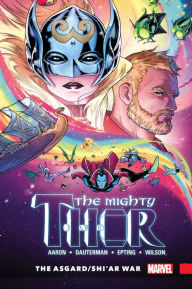 Title: Mighty Thor Vol. 3: The Asgard/Shi'ar War, Author: Jason Aaron