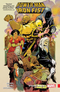 Title: Power Man and Iron Fist Vol. 3: Street Magic, Author: David F. Walker