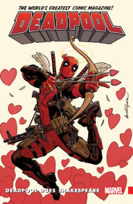 Title: DEADPOOL: WORLD'S GREATEST VOL. 7 - DEADPOOL DOES SHAKESPEARE, Author: Gerry Duggan