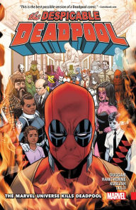 Title: DESPICABLE DEADPOOL VOL. 3: THE MARVEL UNIVERSE KILLS DEADPOOL, Author: Gerry Duggan