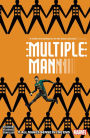 Multiple Man: It All Makes Sense in the End