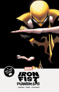 Title: Iron Fist: Phantom Limb, Author: Clay McLeod Chapman