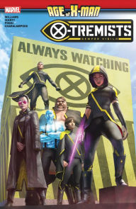 Title: AGE OF X-MAN: X-TREMISTS, Author: Leah Williams