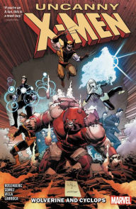 Title: Uncanny X-Men: Wolverine and Cyclops Vol. 2, Author: Matthew Rosenberg
