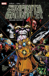 Title: Infinity Gauntlet: Deluxe Edition, Author: Jim Starlin