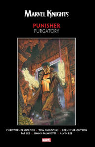 Title: Marvel Knights Punisher by Golden, Sniegoski, & Wrightson: Purgatory, Author: Christopher Golden