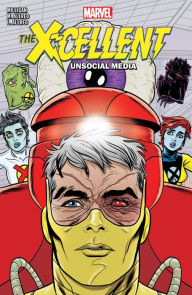 Books downloadable to kindle X-CELLENT: UNSOCIAL MEDIA (English literature) 9781302916992  by Peter Milligan, Michael Allred