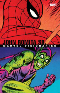 Title: MARVEL VISIONARIES: JOHN ROMITA SR., Author: Stan Lee