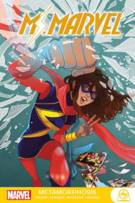 Title: MS. MARVEL: METAMORPHOSIS, Author: G. Willow Wilson