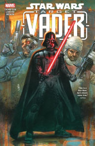 Free downloadable audiobooks for ipods Star Wars: Target Vader by Robbie Thompson, Marc Laming English version 9781302918583