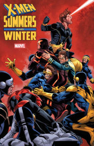 Read books on online for free without download X-Men: Summers and Winter 9781302919429 PDB iBook by Lonnie Nadler, Zac Thompson, Chris Claremont, Ed Brisson, Neil Edwards