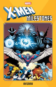 Title: X-MEN MILESTONES: INFERNO, Author: Louise Simonson