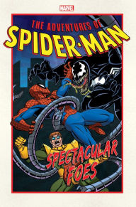Title: ADVENTURES OF SPIDER-MAN: SPECTACULAR FOES, Author: Nel Yomtov