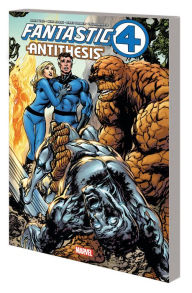 Title: FANTASTIC FOUR: ANTITHESIS, Author: Mark Waid