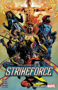 Books online free download Strikeforce Vol. 1: Trust Me PDB FB2 ePub 9781302920098