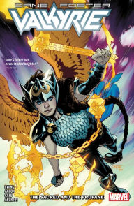 Title: VALKYRIE: JANE FOSTER VOL. 1 - THE SACRED AND THE PROFANE, Author: Jason Aaron