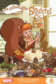 Title: THE UNBEATABLE SQUIRREL GIRL: POWERS OF A SQUIRREL, Author: Ryan North