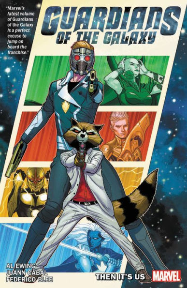 Guardians of the Galaxy by Al Ewing Vol. 1: Then It's Us: On Us