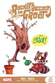 Title: Rocket Raccoon and Groot: Tall Tails, Author: Skottie Young
