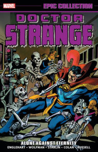 Free audio book downloads ipod Doctor Strange Epic Collection: Alone Against Eternity by Steve Englehart, Marv Wolfman, Jim Starlin, P. Craig Russell, Roger Stern (English literature)