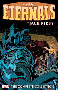 Title: ETERNALS BY JACK KIRBY: THE COMPLETE COLLECTION, Author: Jack Kirby