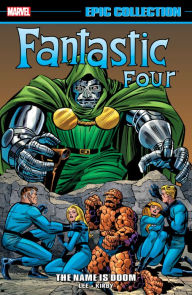 Fantastic Four Epic Collection: The Name is Doom