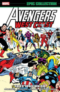 Free ebook download for mobile Avengers West Coast Epic Collection: Tales to Astonish 9781302923167 (English Edition) by Steve Englehart, Al Milgrom, Tom Defalco, David Michelinie, Bob Hall