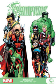 Title: CHAMPIONS: WORLDS COLLIDE, Author: Mark Waid