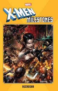 Free database books download X-Men Milestones: Necrosha by Craig Kyle (Text by), Christopher Yost, Zeb Wells, Mike Carey, Clayton Crain DJVU FB2 MOBI (English Edition)