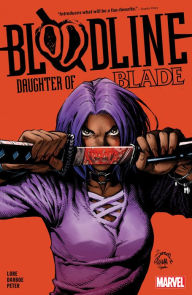 Title: BLOODLINE: DAUGHTER OF BLADE, Author: Danny Lore