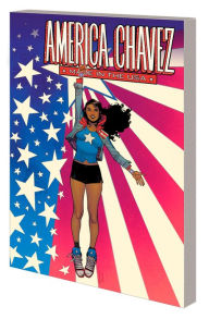 Title: AMERICA CHAVEZ: MADE IN THE USA, Author: Kalinda Vazquez